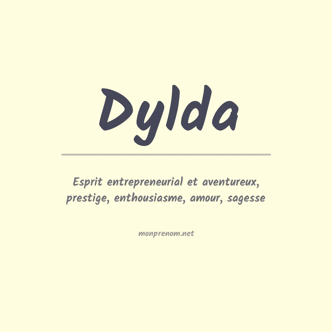 Signification du prénom Dylda