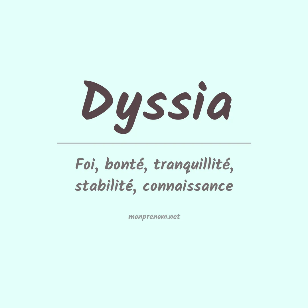 Signification du prénom Dyssia