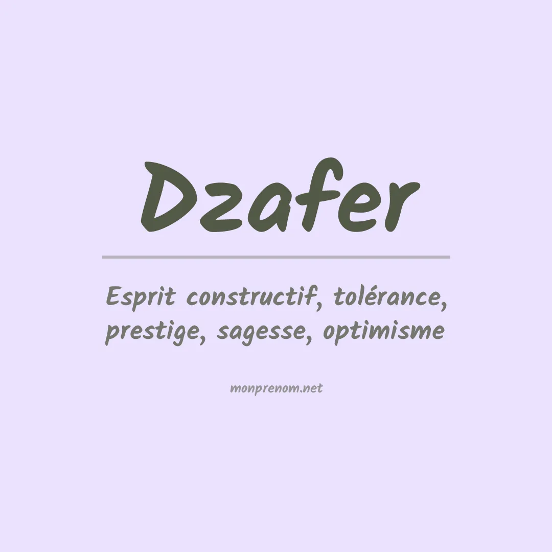 Signification du prénom Dzafer