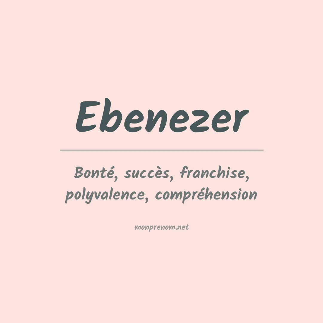 Signification du prénom Ebenezer