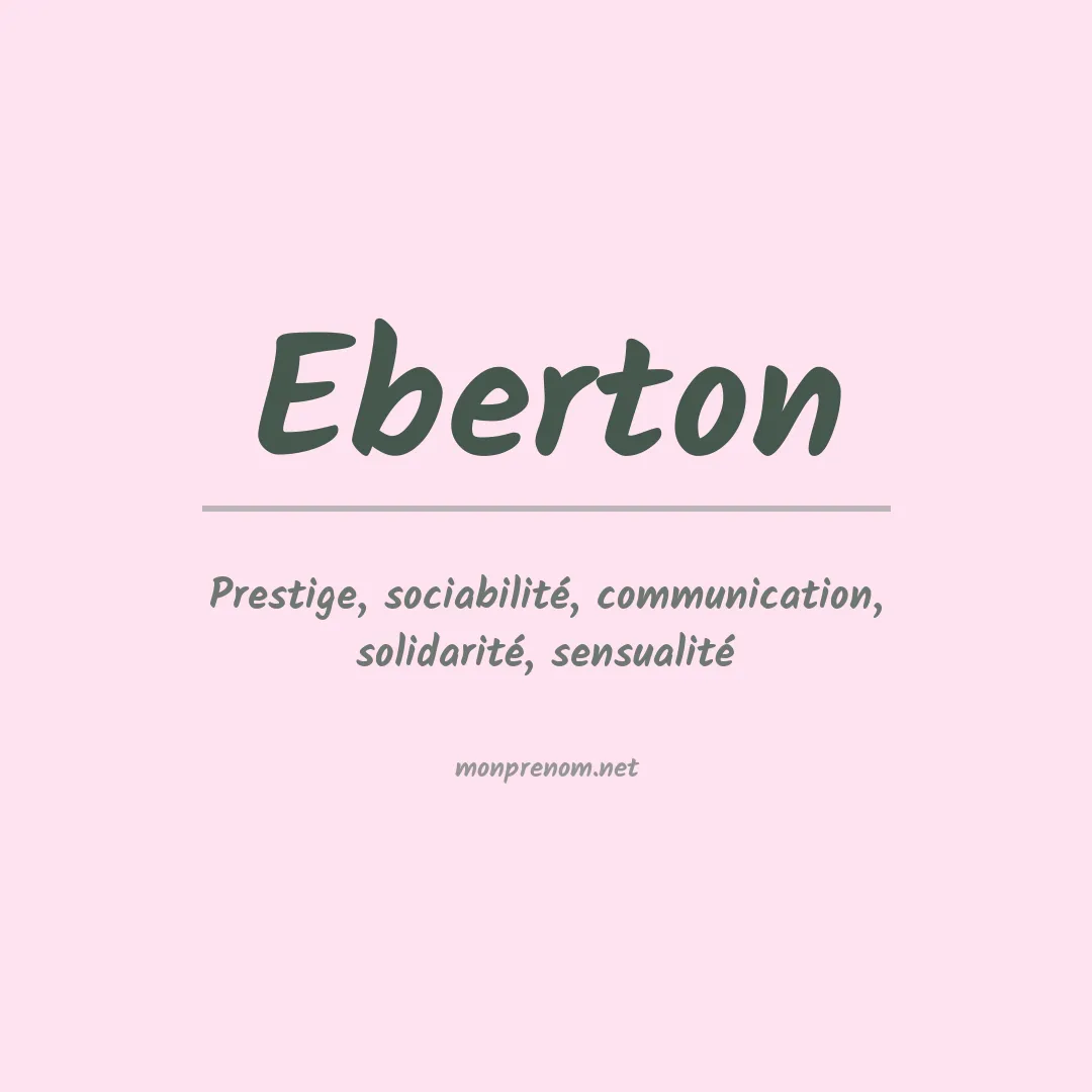 Signification du prénom Eberton
