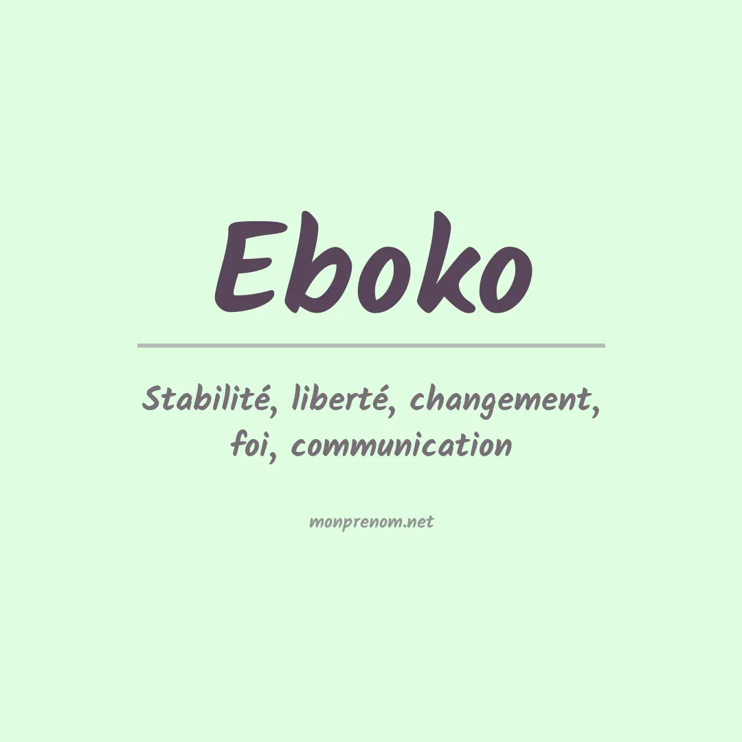 Signification du prénom Eboko