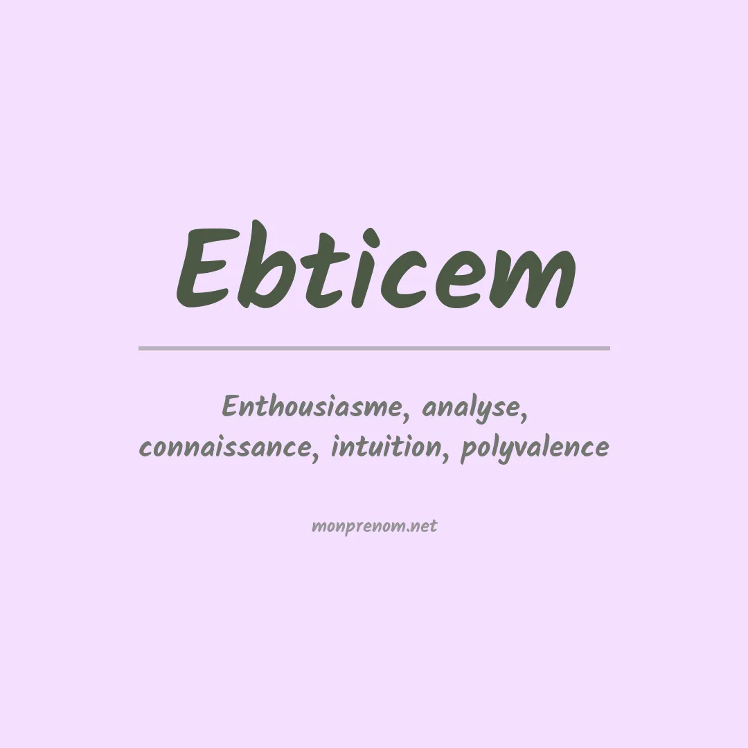 Signification du prénom Ebticem