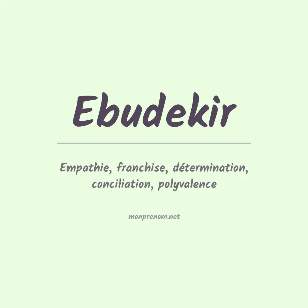 Signification du prénom Ebudekir