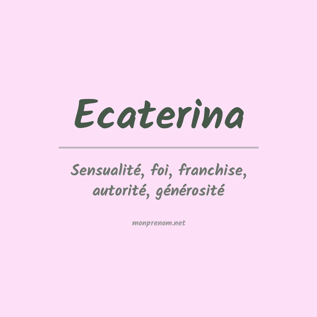 Signification du prénom Ecaterina