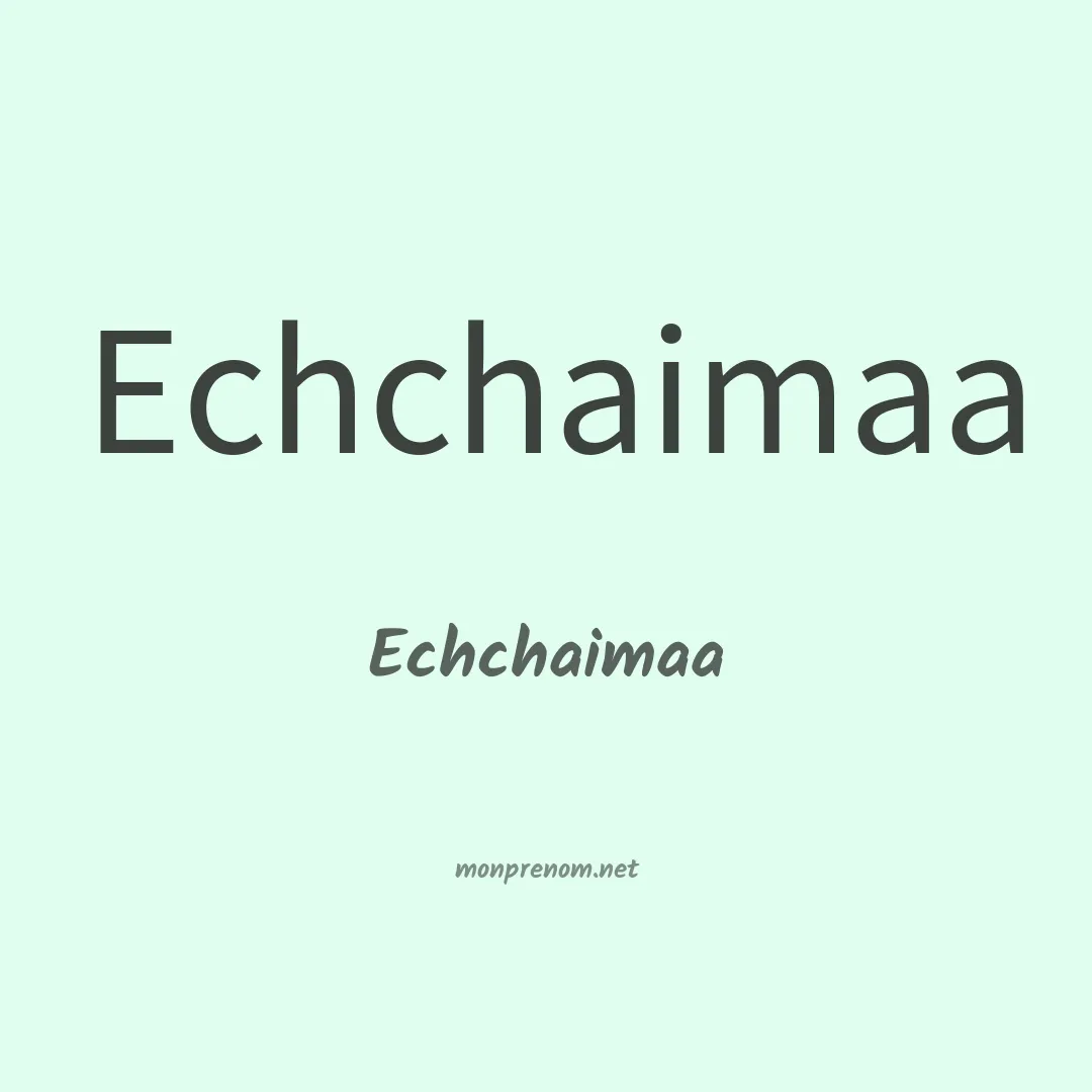 Echchaimaa en chinois
