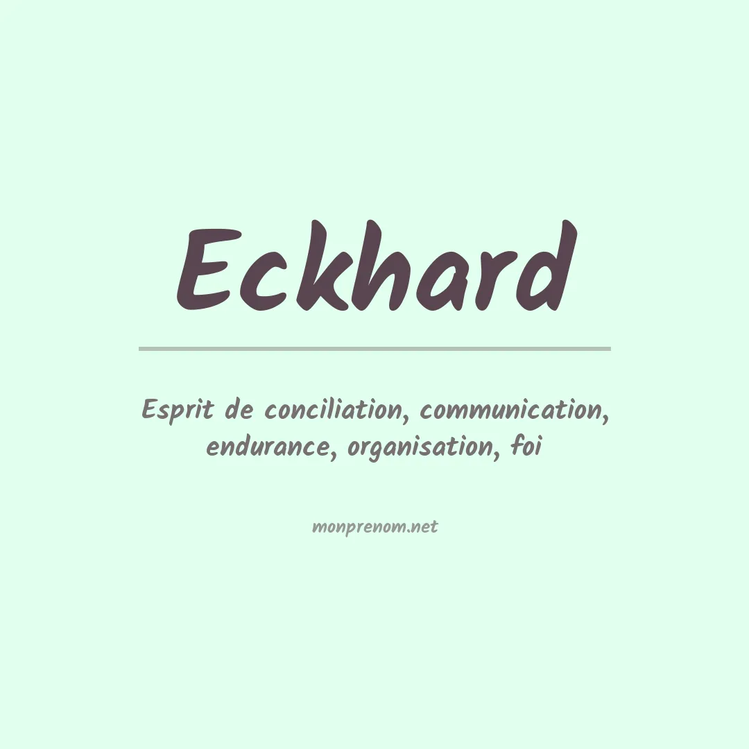 Signification du prénom Eckhard