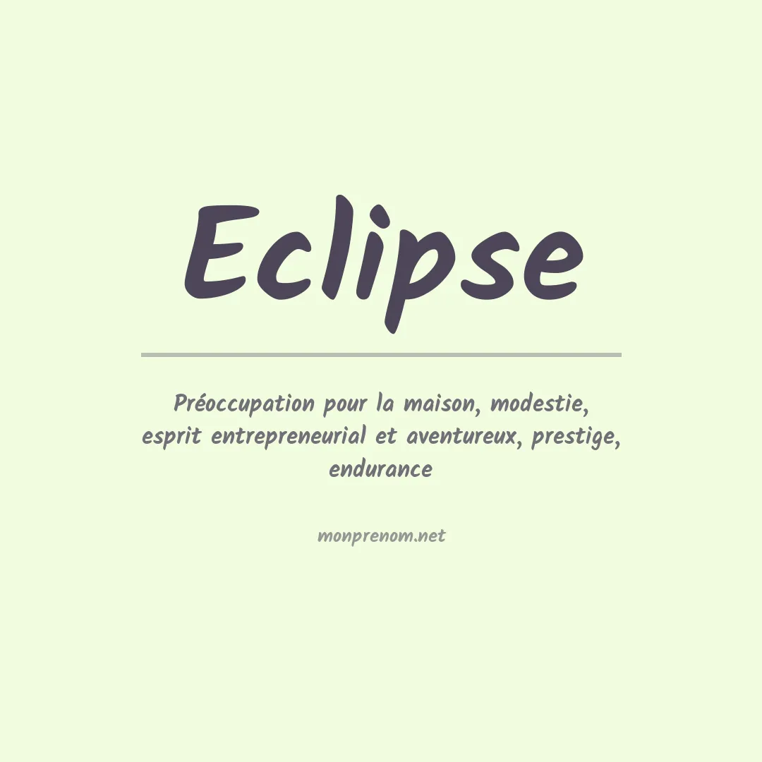 Signification du prénom Eclipse