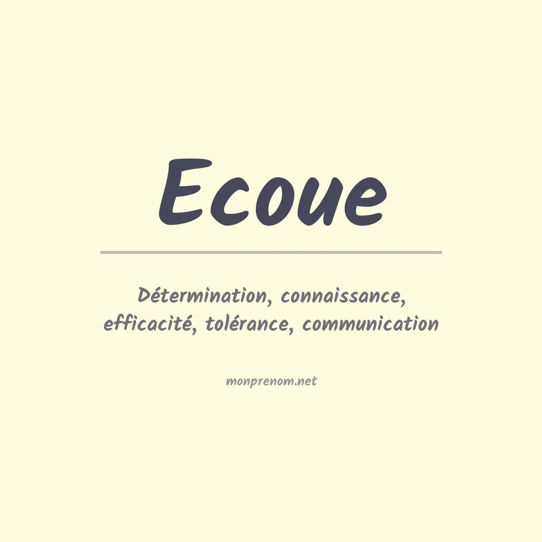 Signification du prénom Ecoue
