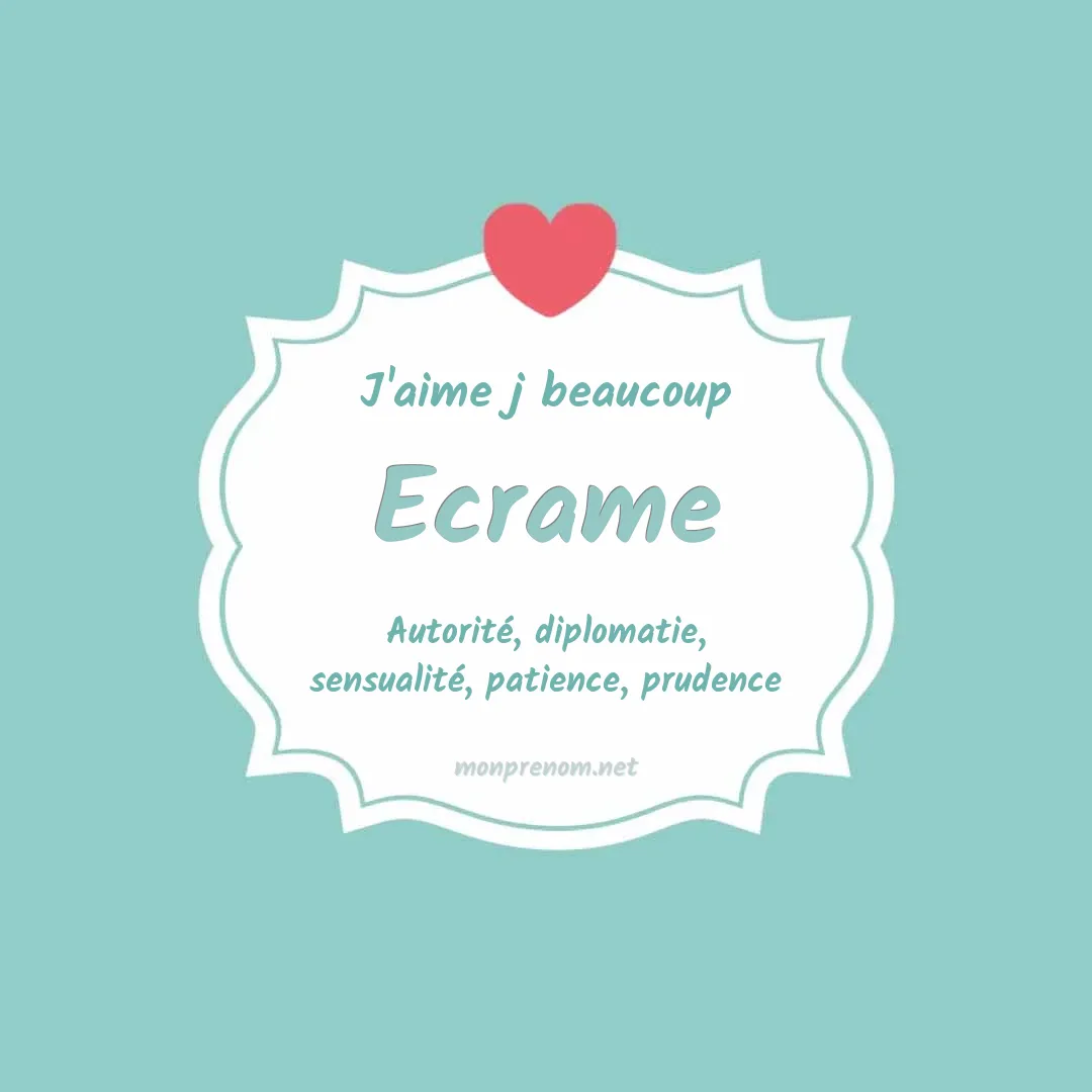 J'aime beaucoup Ecrame