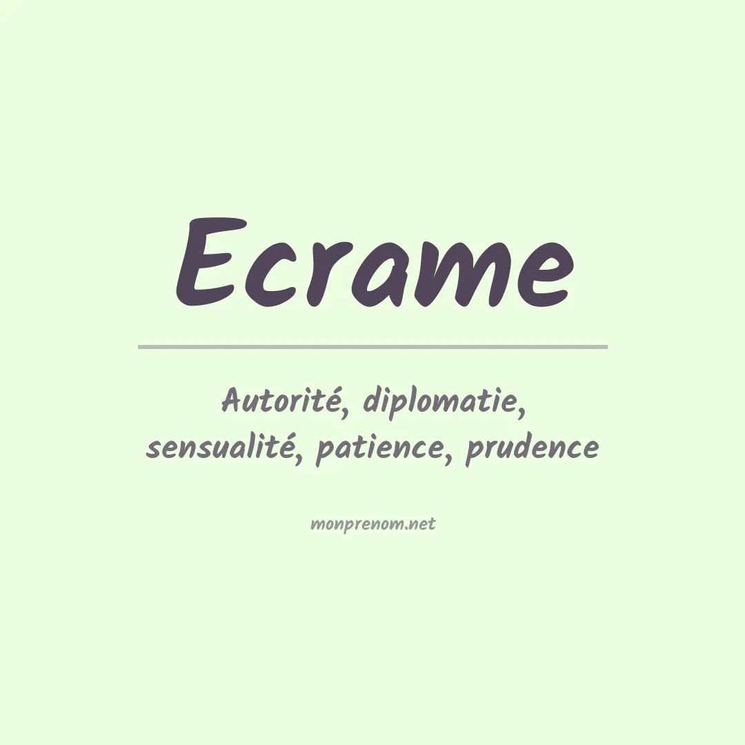 Signification du prénom Ecrame