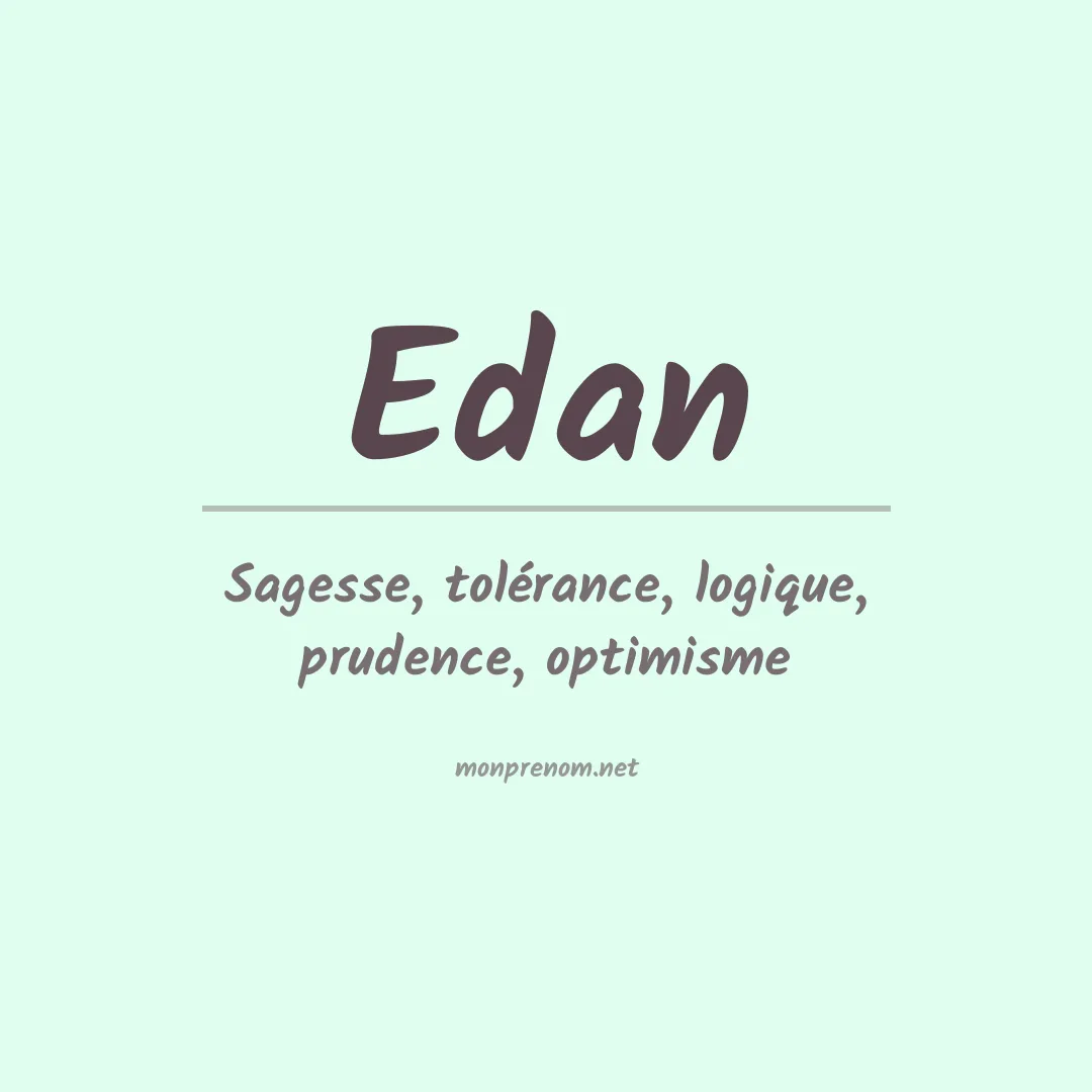 Signification du prénom Edan