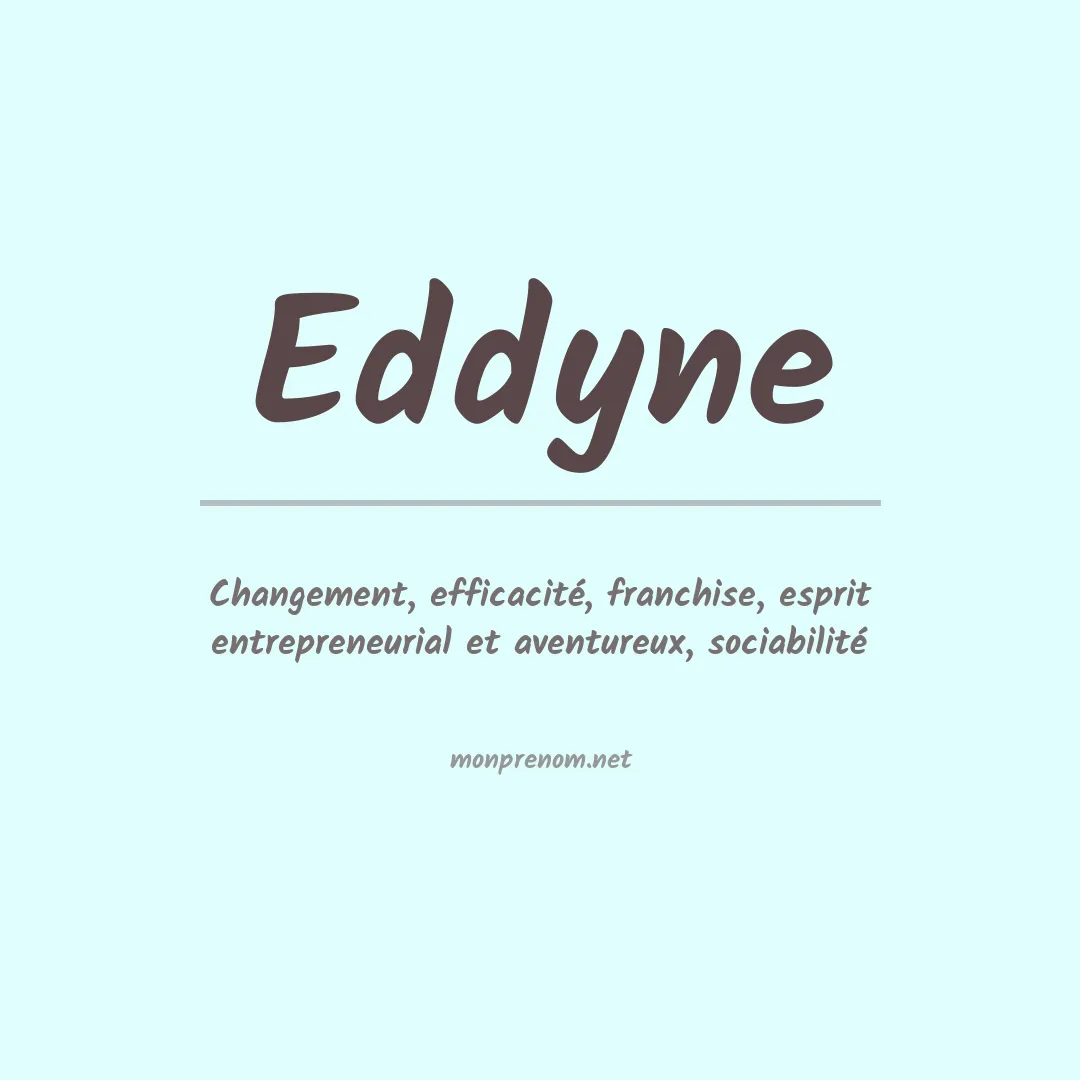 Signification du prénom Eddyne