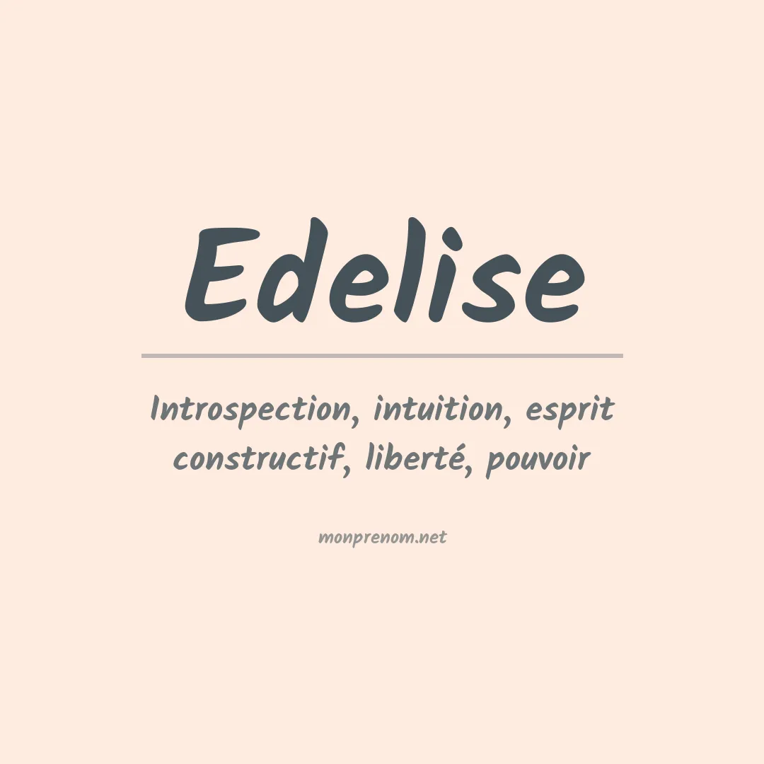Signification du prénom Edelise