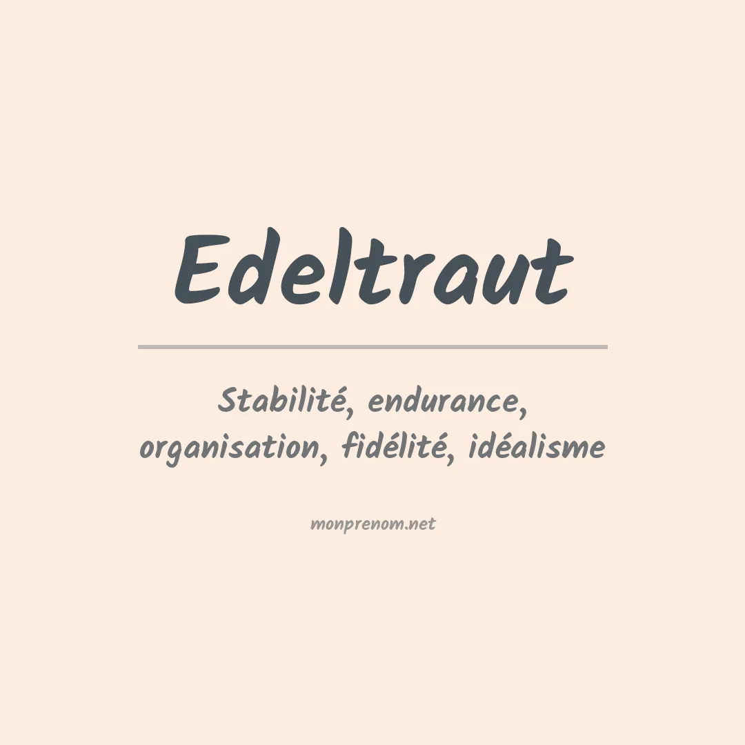 Signification du prénom Edeltraut