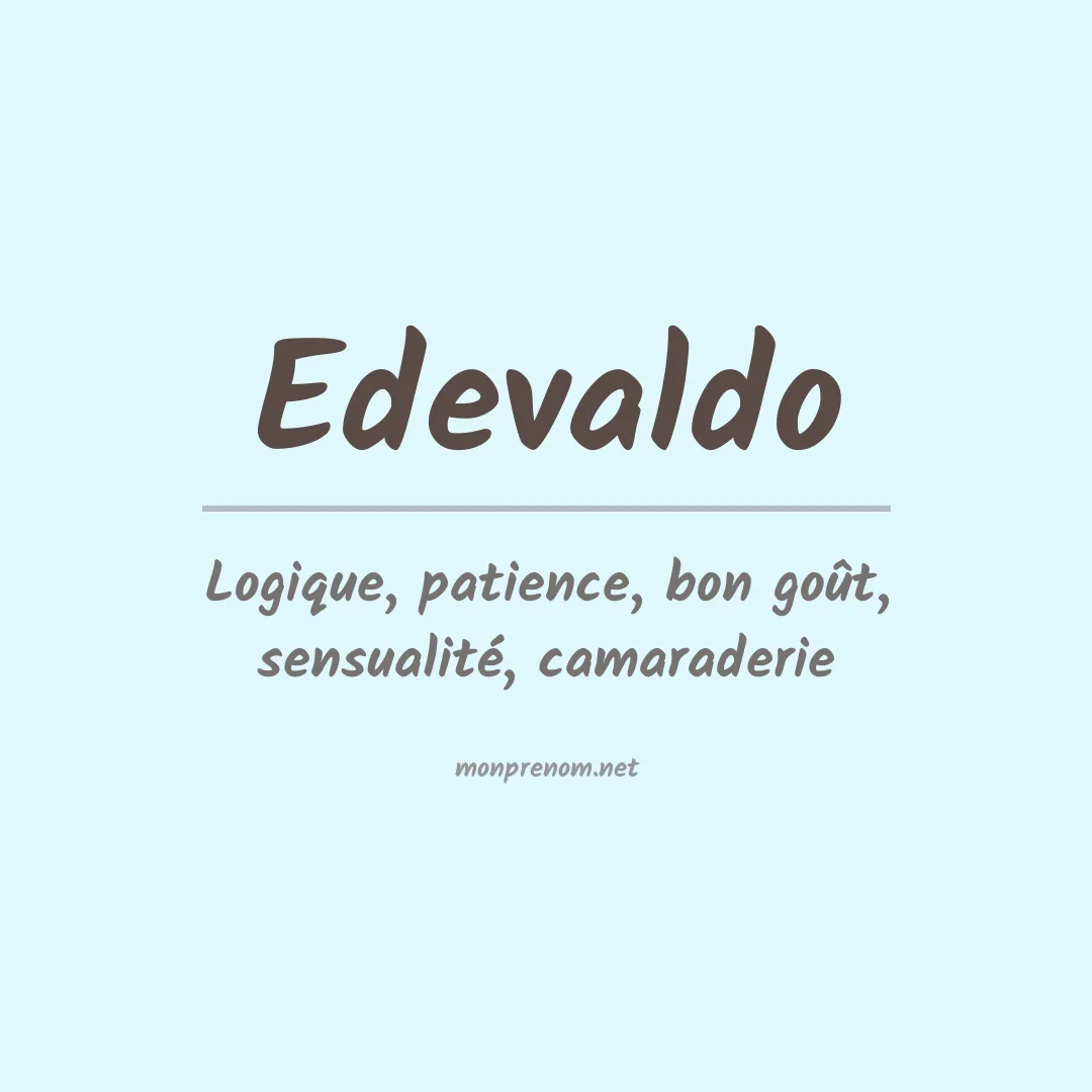 Signification du prénom Edevaldo