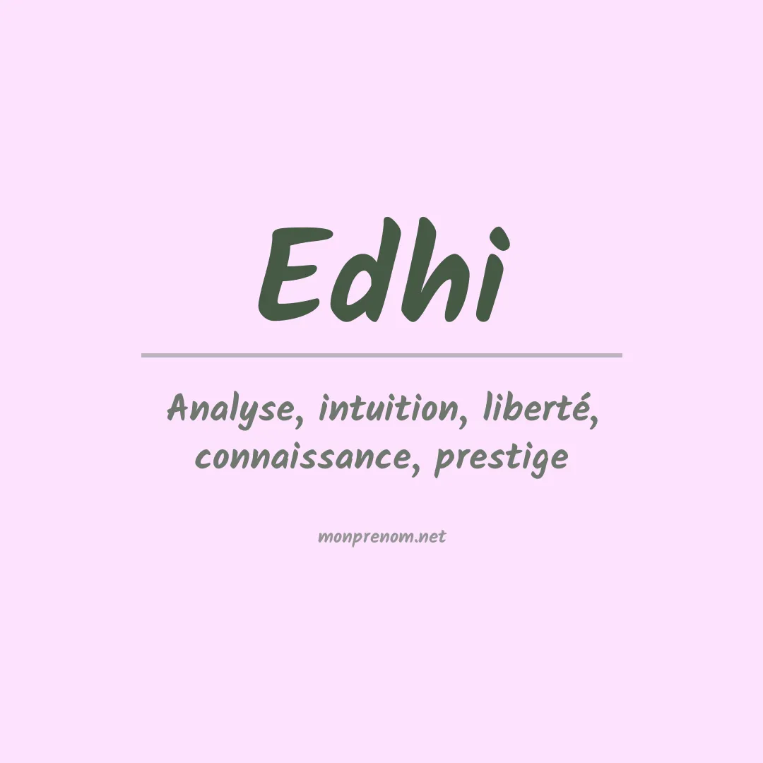 Signification du prénom Edhi