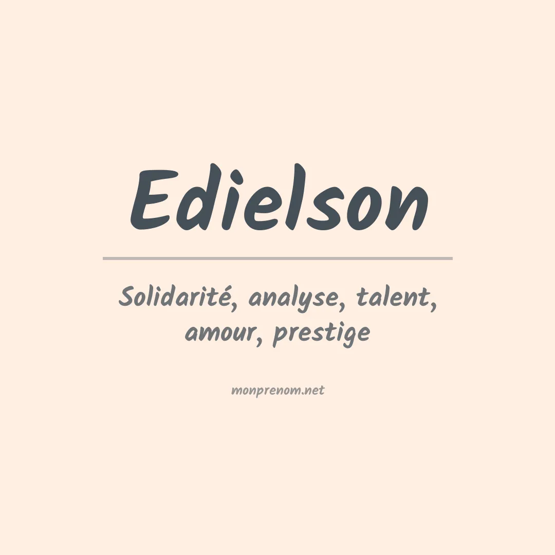 Signification du prénom Edielson