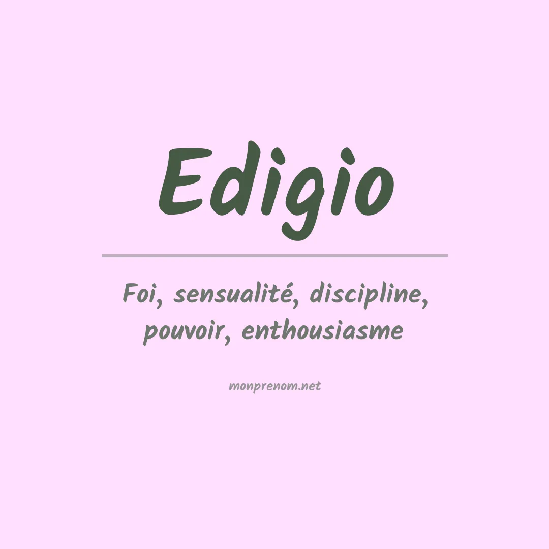 Signification du prénom Edigio