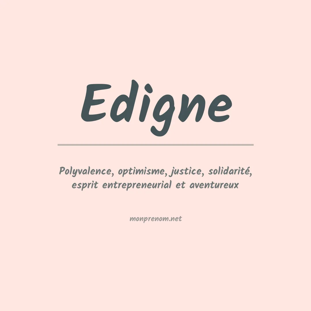 Signification du prénom Edigne