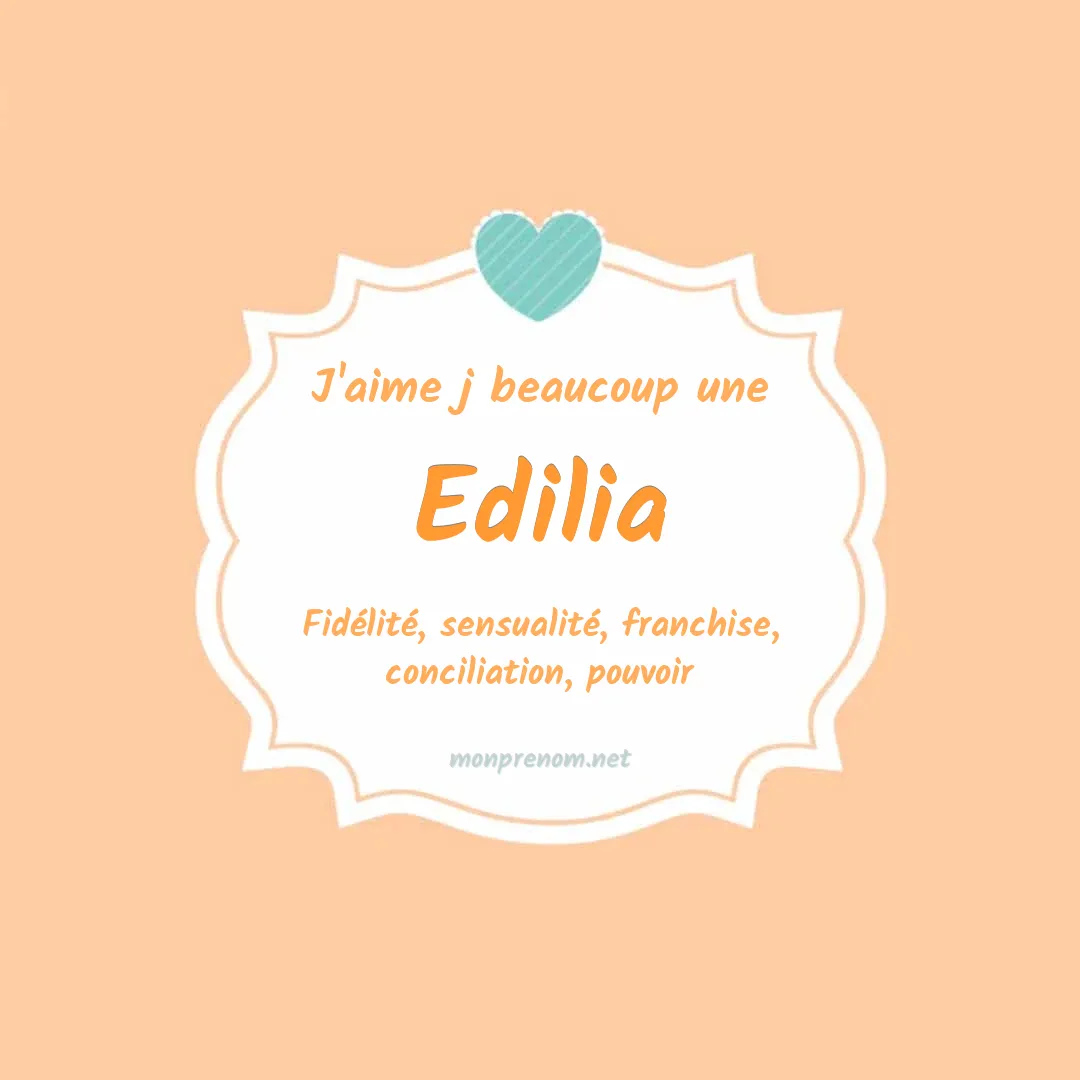 J'aime beaucoup Edilia