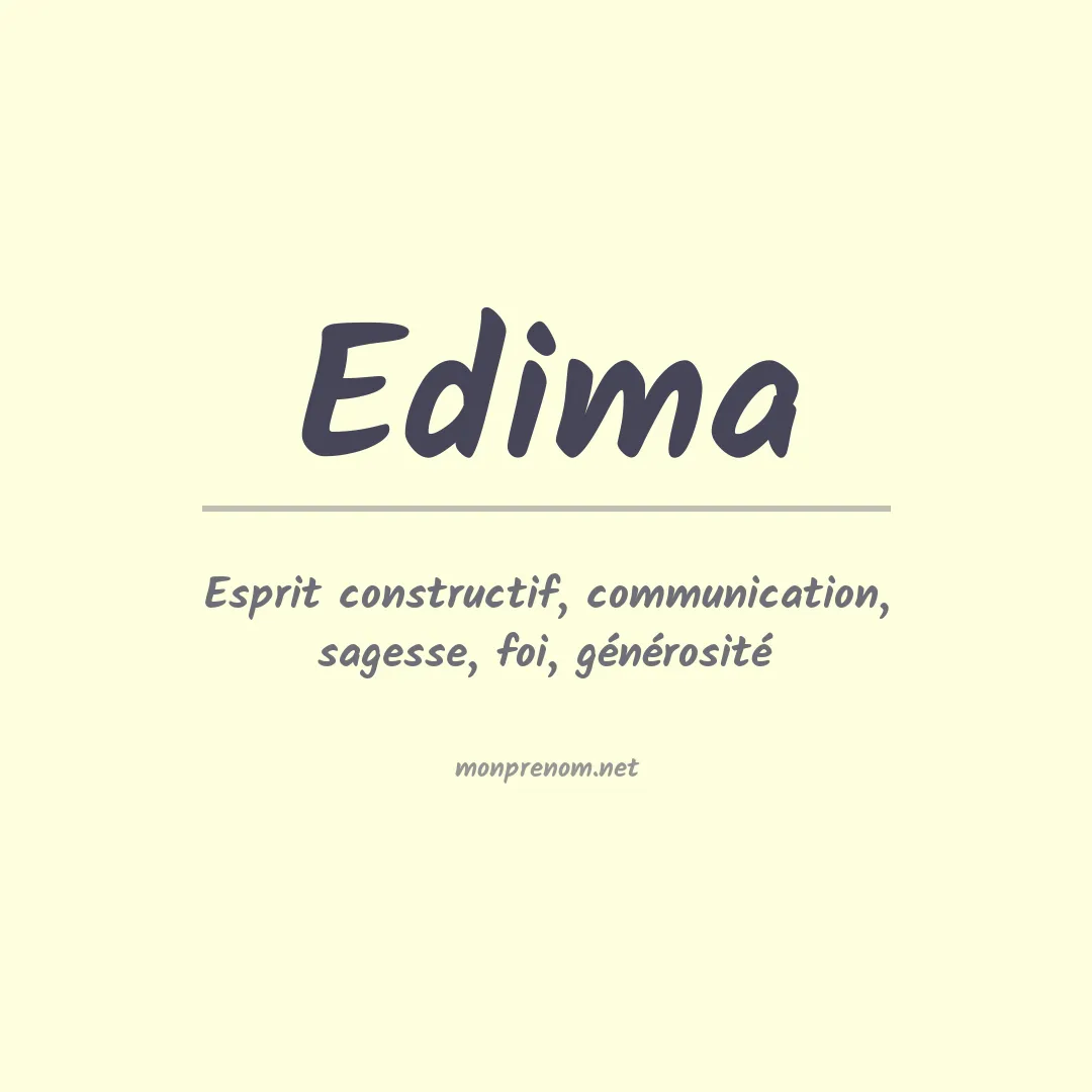 Signification du prénom Edima