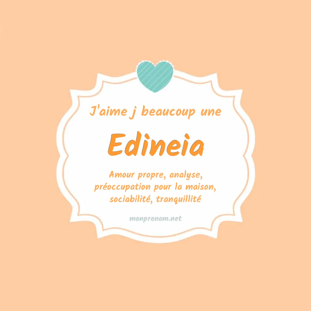 J'aime beaucoup Edineia
