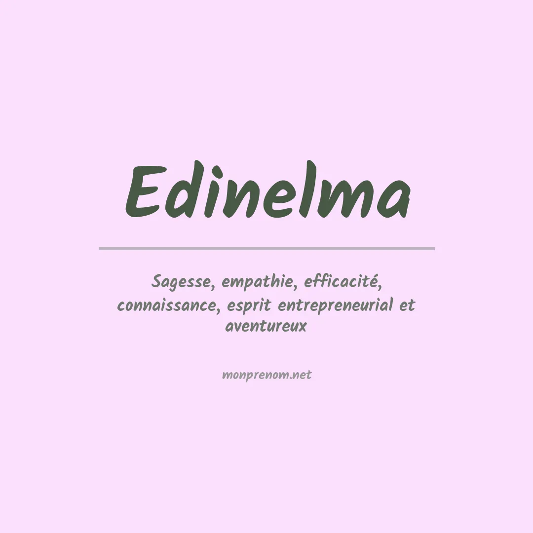 Signification du prénom Edinelma
