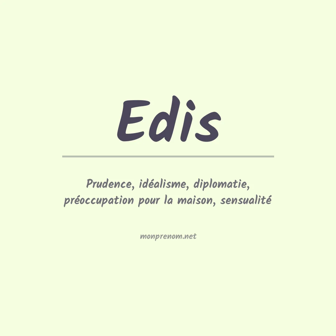 Signification du prénom Edis