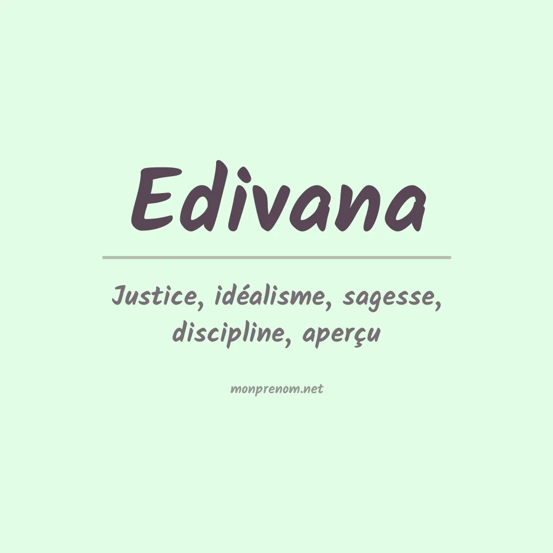 Signification du prénom Edivana