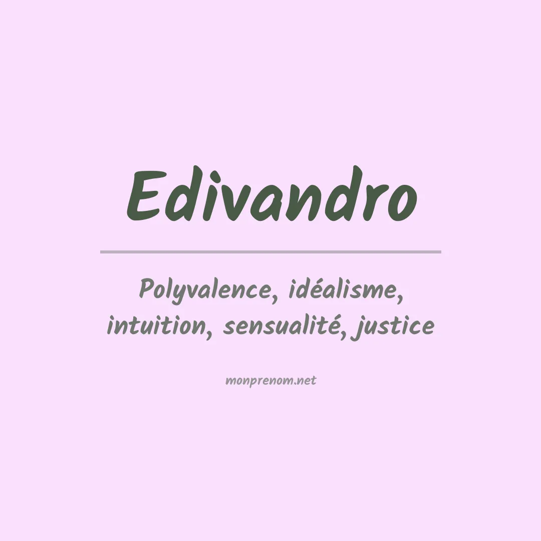 Signification du prénom Edivandro