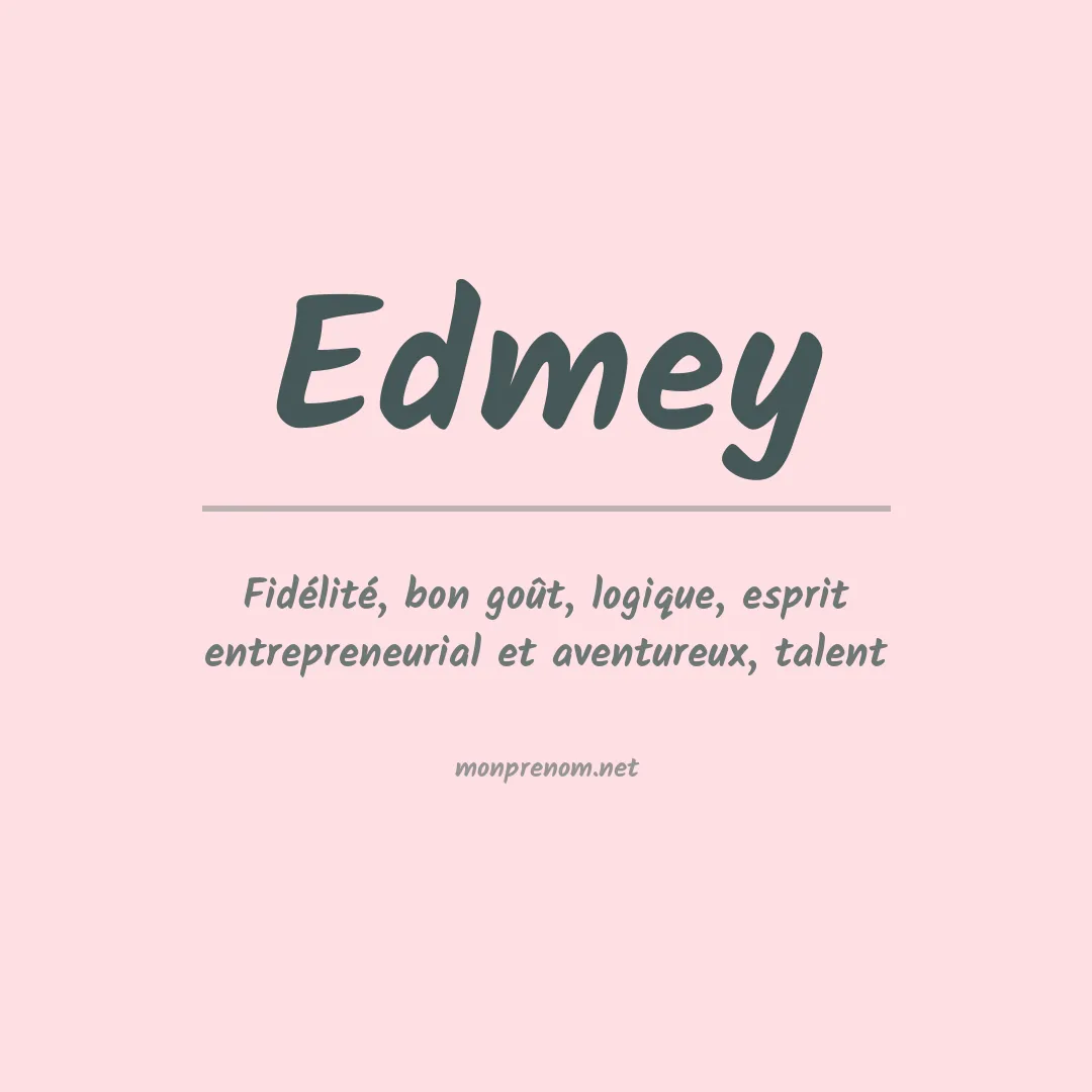 Prénom Edmey