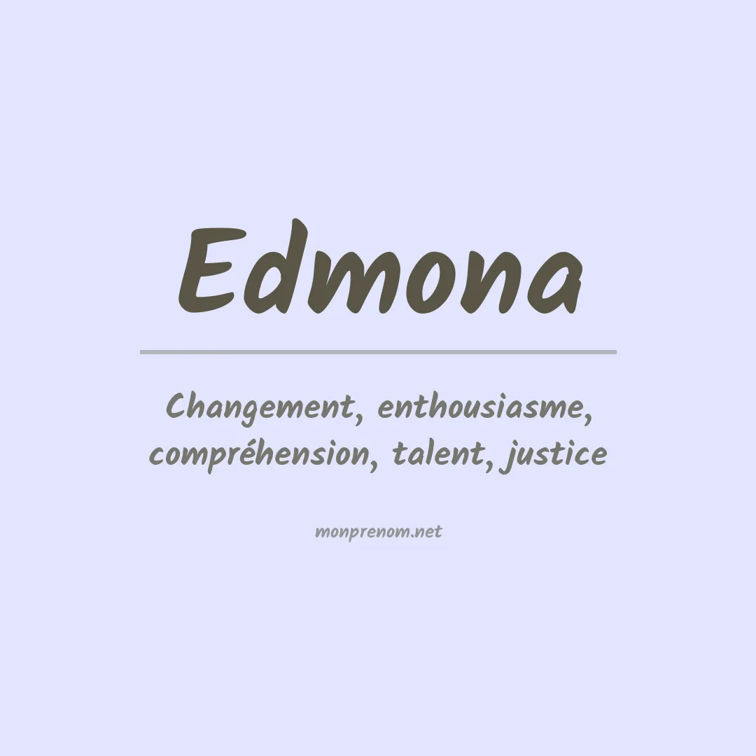 Signification du prénom Edmona