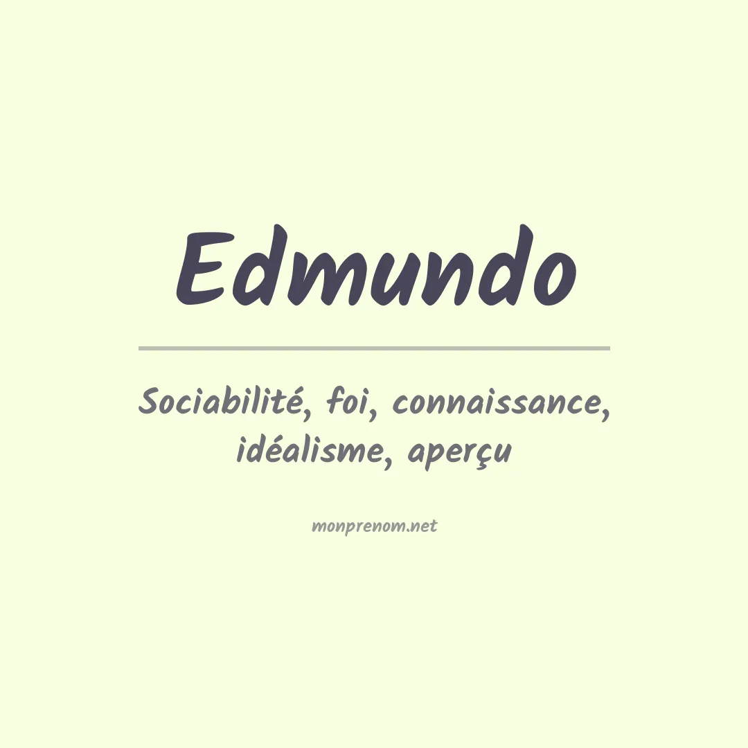Signification du prénom Edmundo