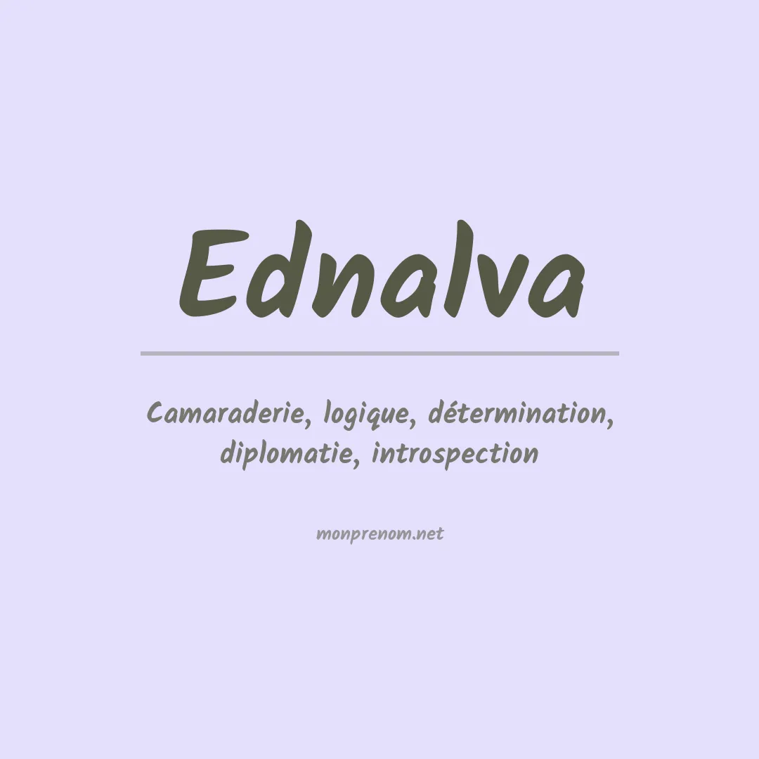 Signification du prénom Ednalva