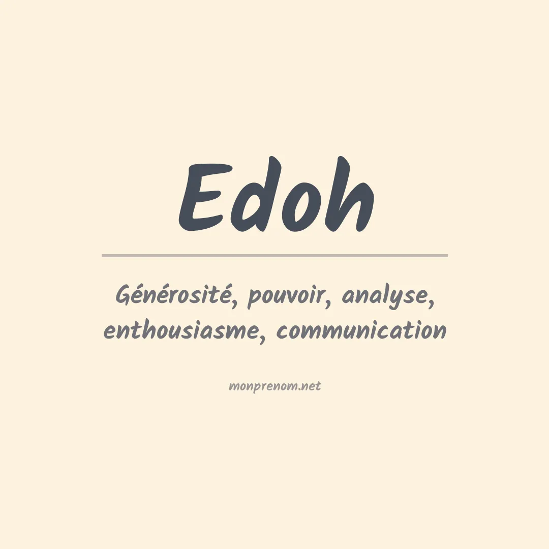 Signification du prénom Edoh