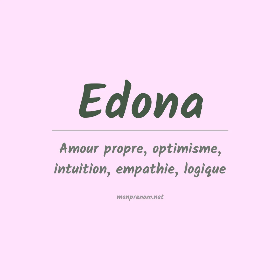 Signification du prénom Edona