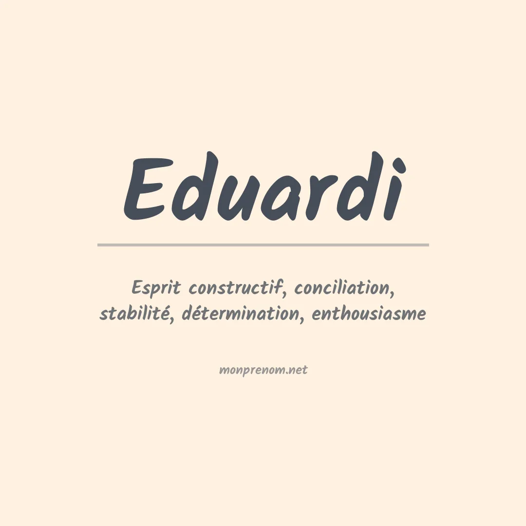 Signification du prénom Eduardi