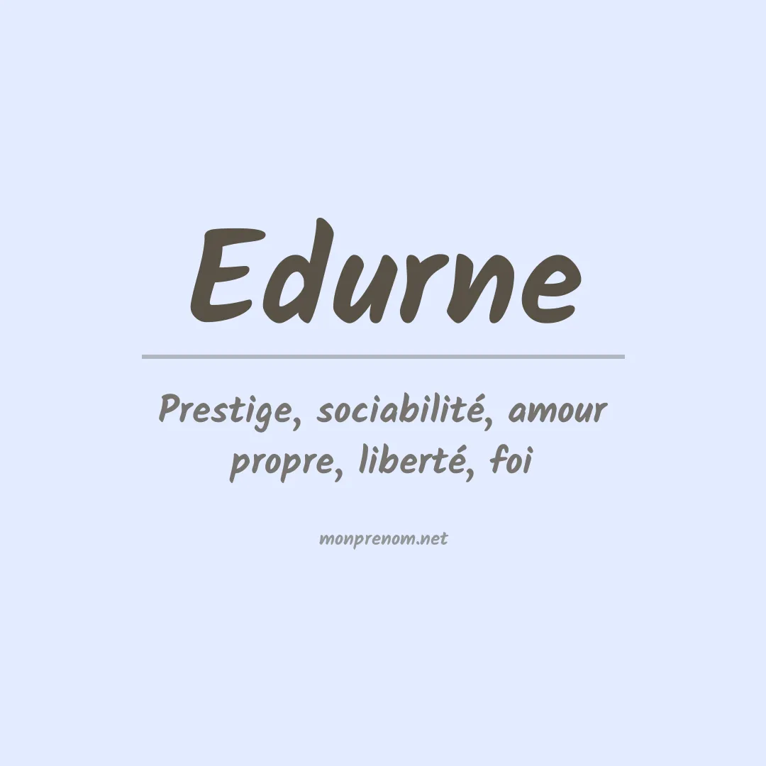 Signification du prénom Edurne