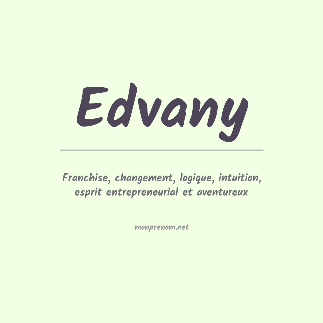 Signification du prénom Edvany