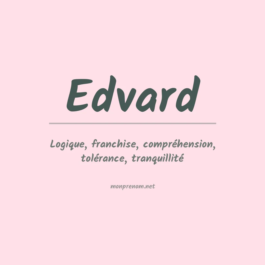 Signification du prénom Edvard