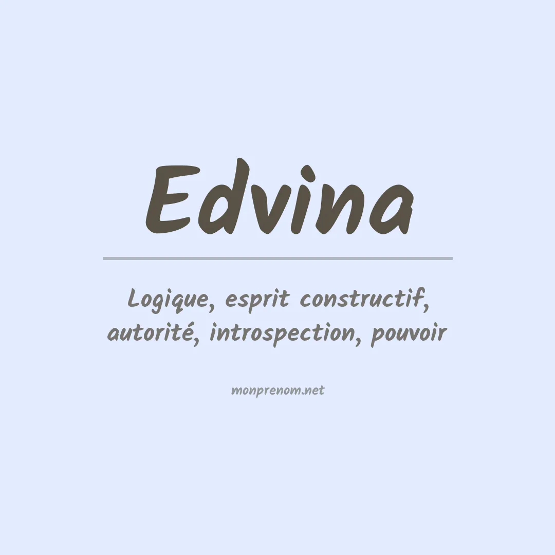 Signification du prénom Edvina