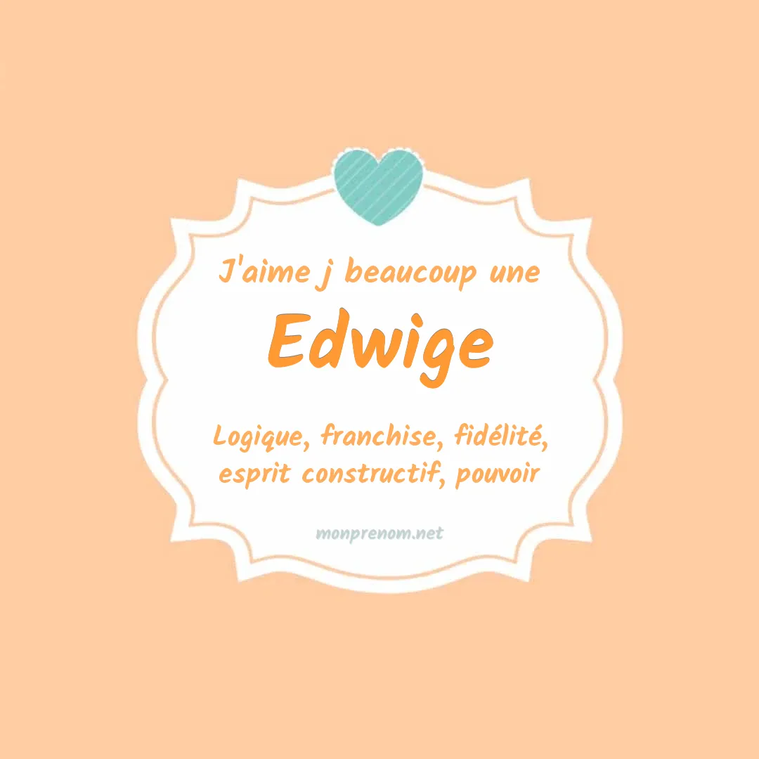 J'aime beaucoup Edwige
