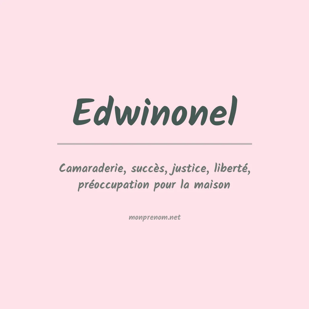 Signification du prénom Edwinonel