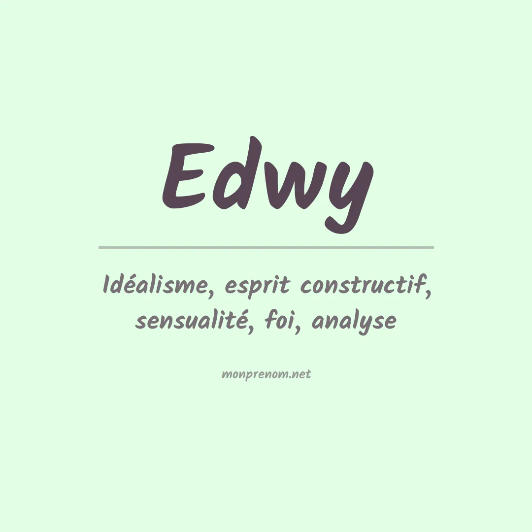 Signification du prénom Edwy