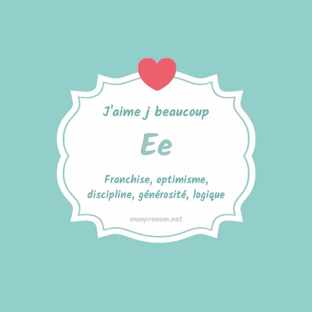 J'aime beaucoup Ee
