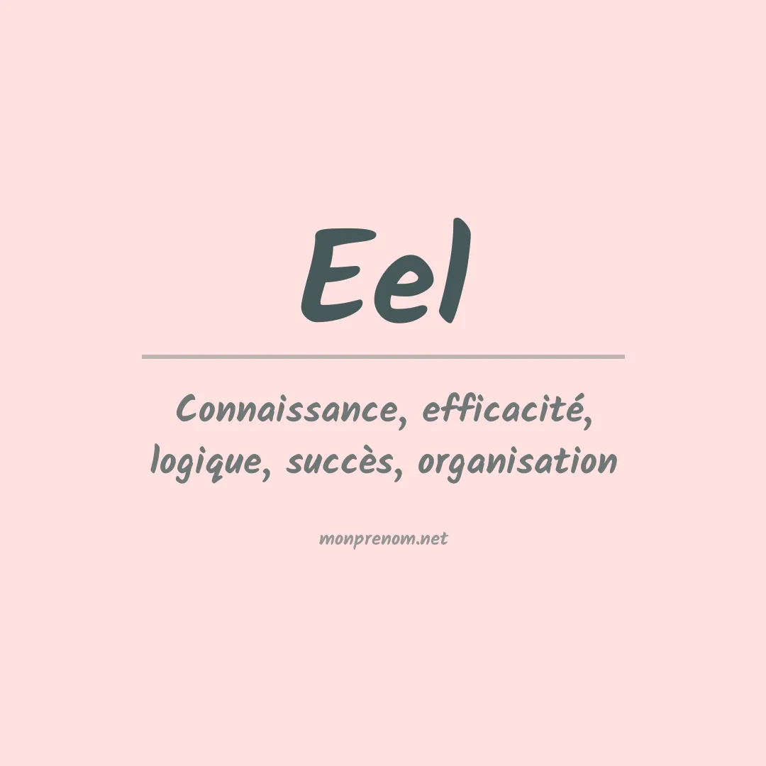 Signification du prénom Eel