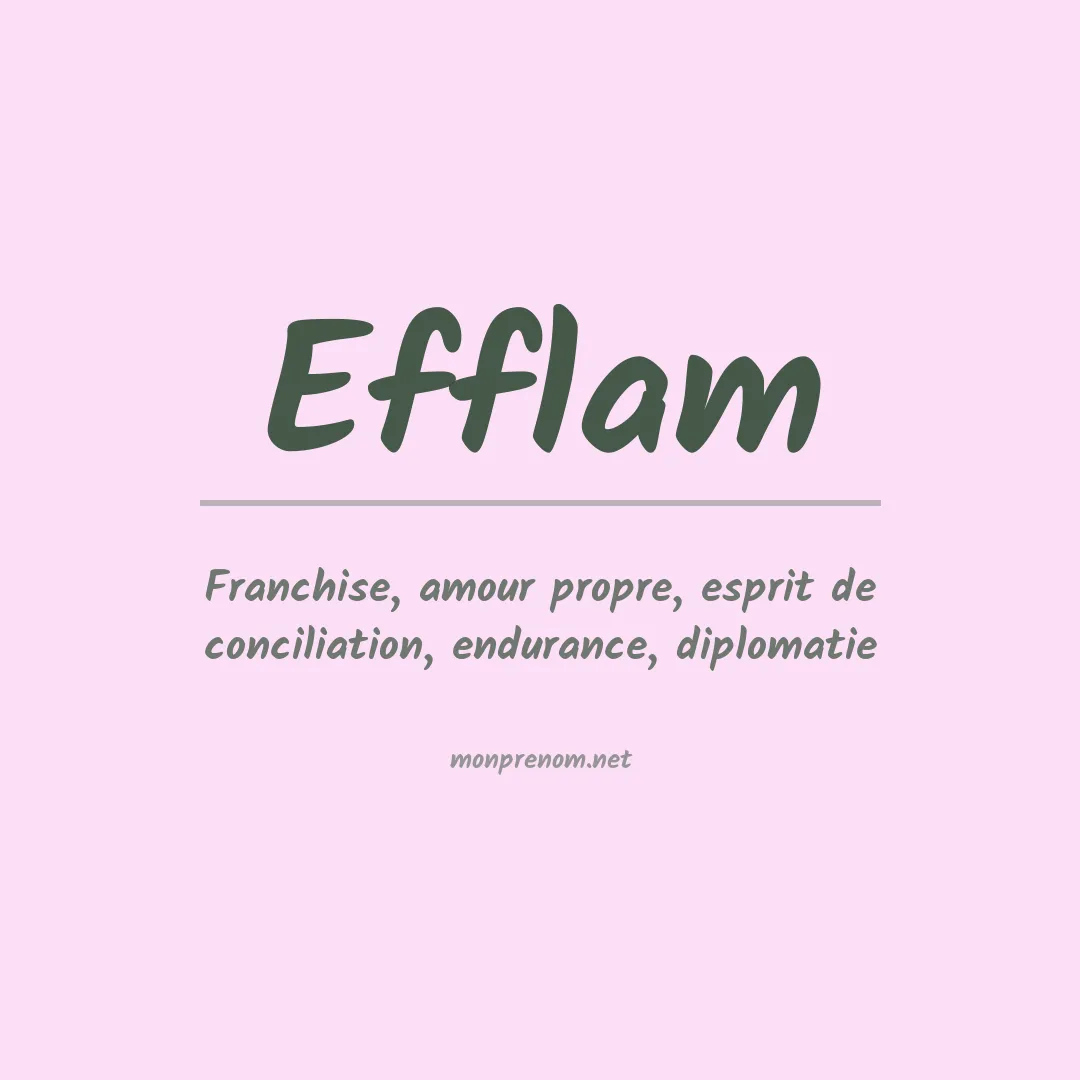 Signification du prénom Efflam