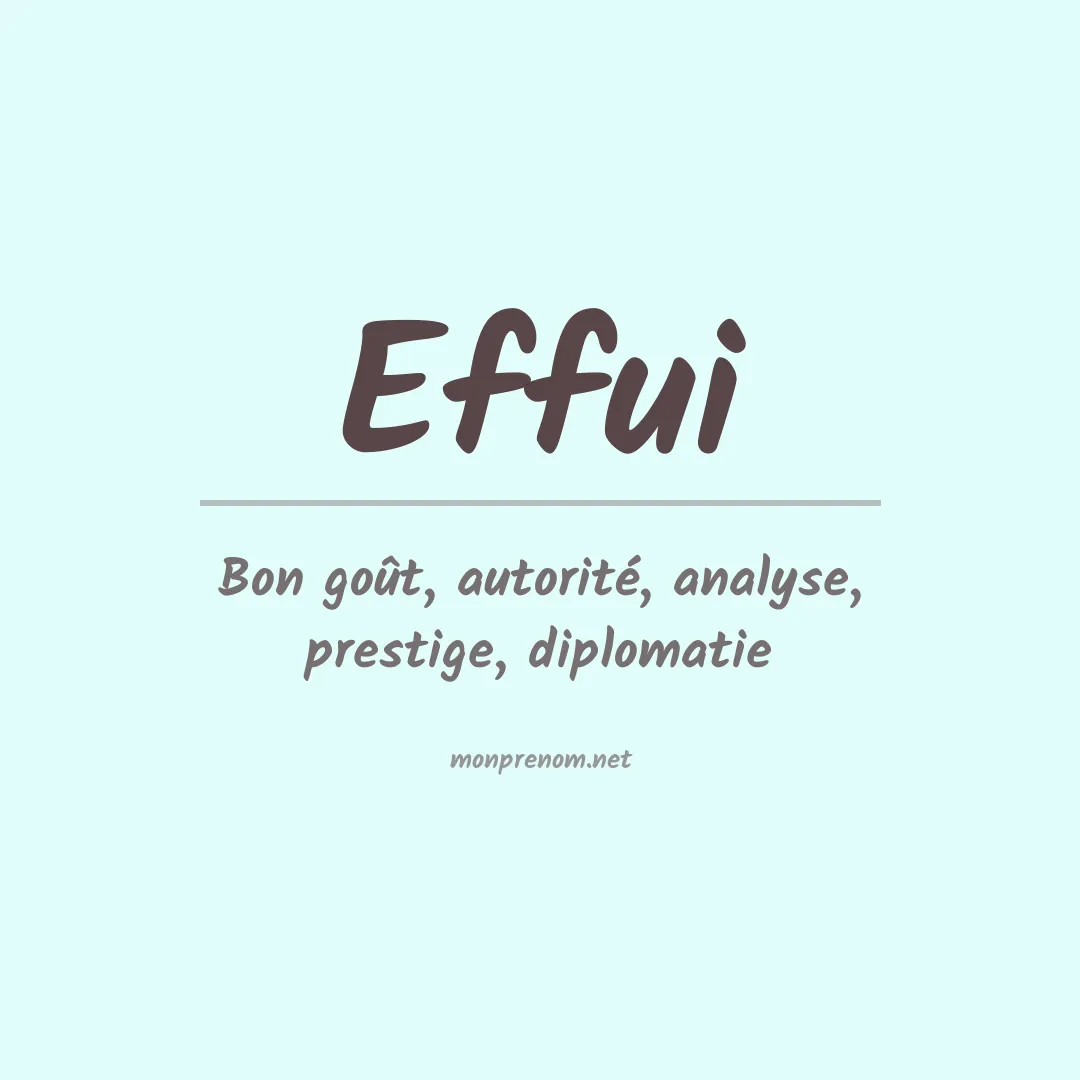 Signification du prénom Effui
