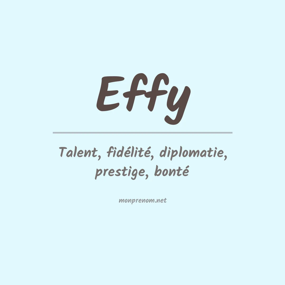 Signification du prénom Effy